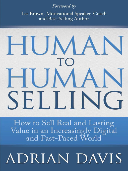 Title details for Human to Human Selling by Adrian Davis - Available